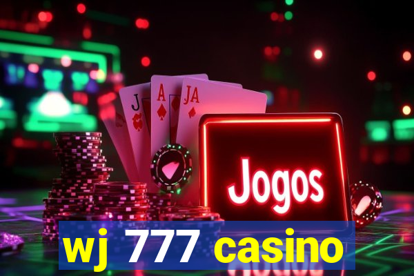 wj 777 casino