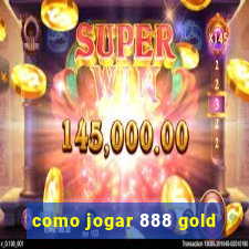 como jogar 888 gold