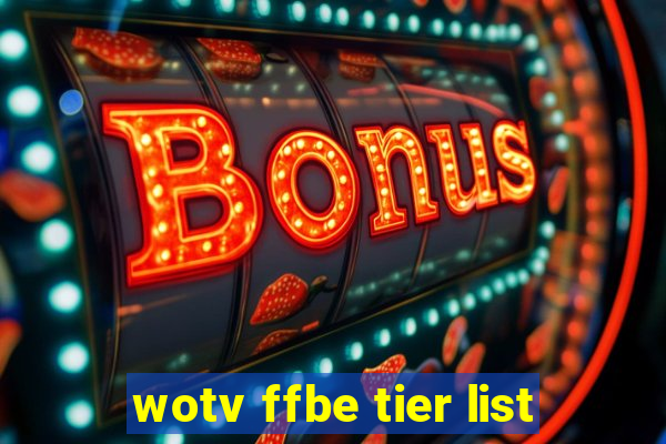 wotv ffbe tier list