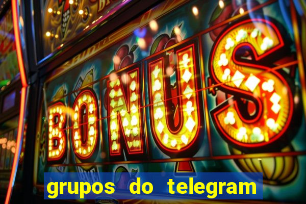 grupos do telegram mais de 18