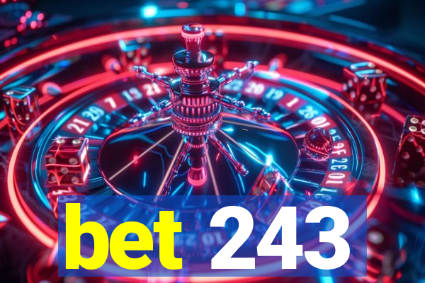 bet 243