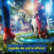 jogada da sorte oficial