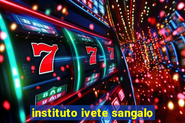 instituto ivete sangalo