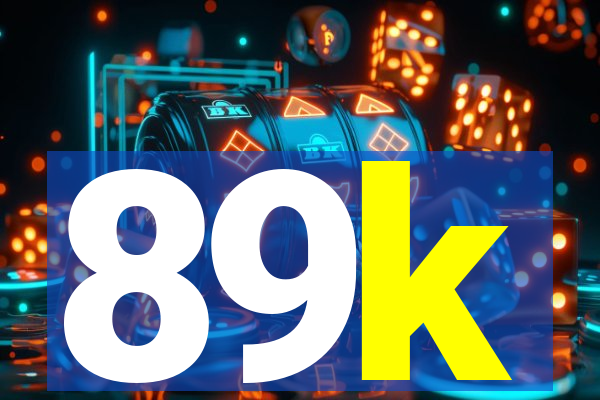 89k