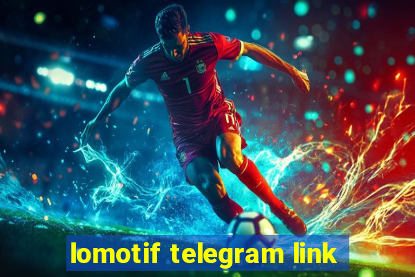 lomotif telegram link