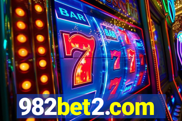 982bet2.com