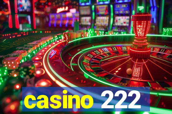 casino 222