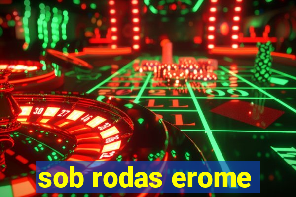 sob rodas erome