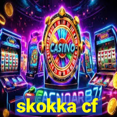 skokka cf