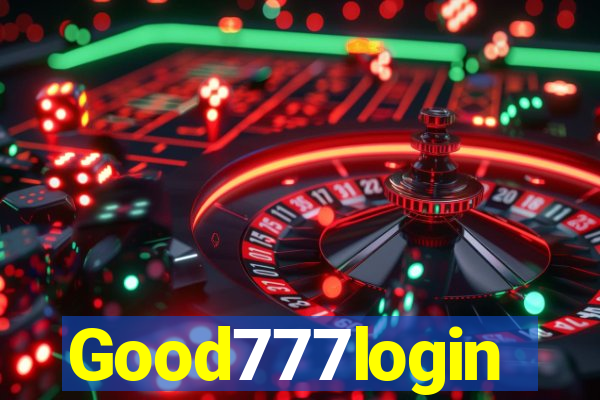 Good777login