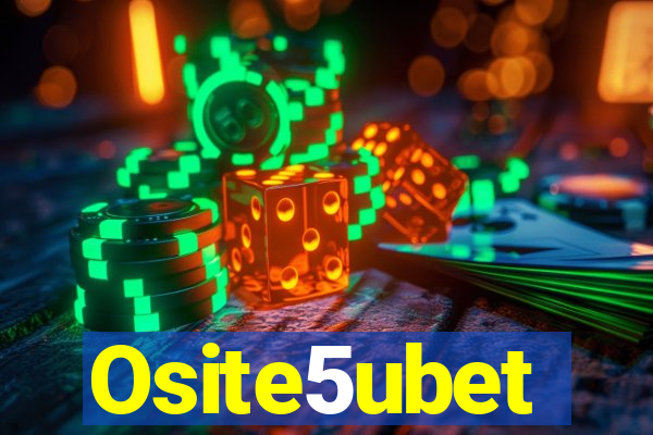 Osite5ubet