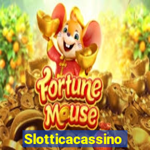 Slotticacassino