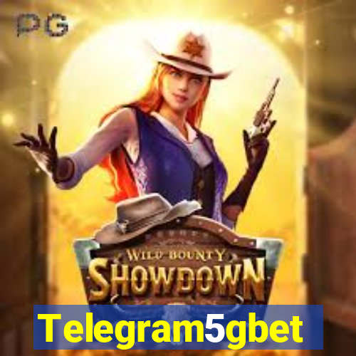 Telegram5gbet