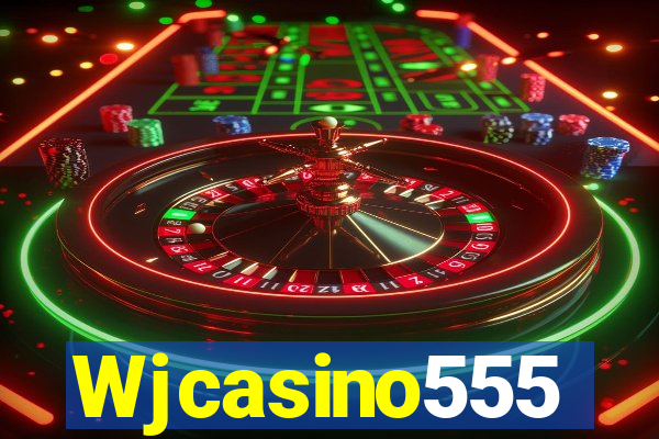 Wjcasino555