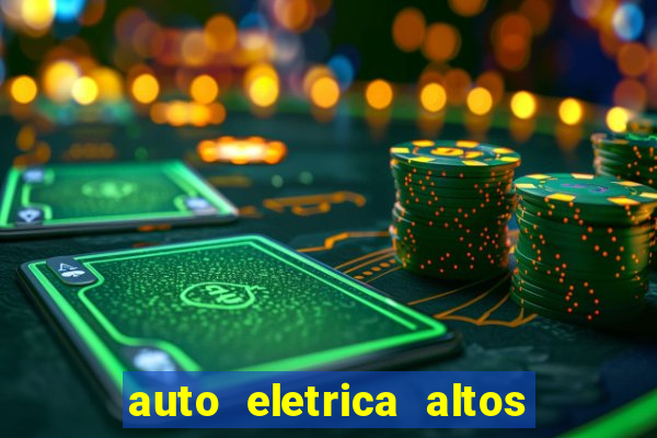 auto eletrica altos de santana sjc