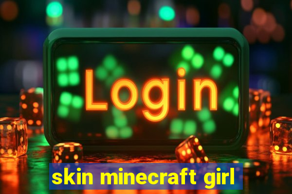 skin minecraft girl