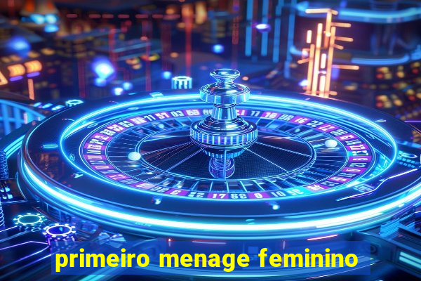 primeiro menage feminino