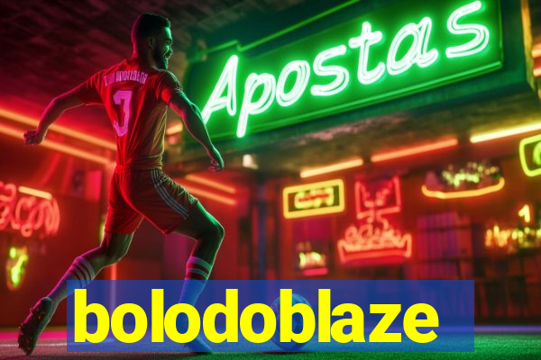 bolodoblaze