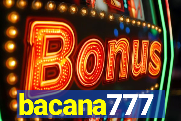 bacana777