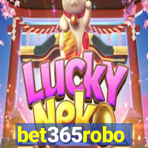 bet365robo