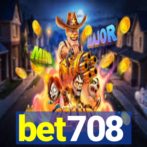 bet708