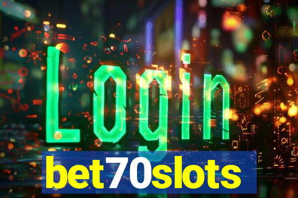 bet70slots