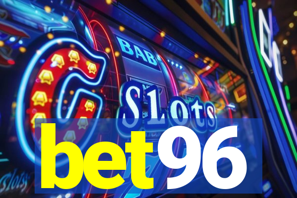 bet96