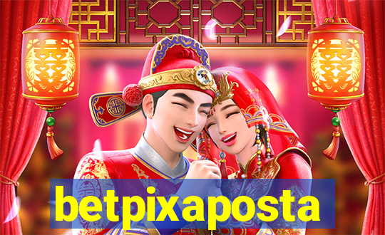 betpixaposta