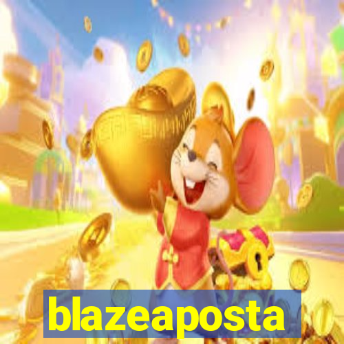 blazeaposta