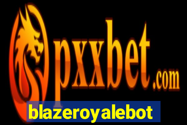 blazeroyalebot