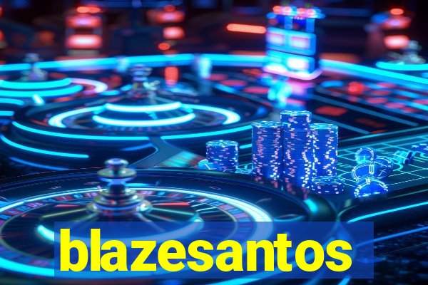 blazesantos