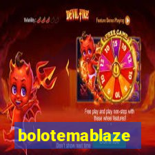 bolotemablaze