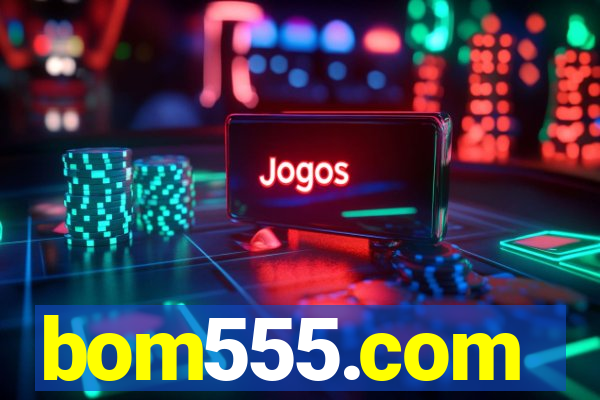 bom555.com