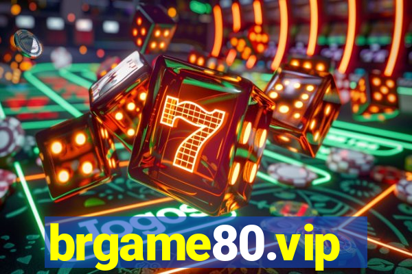 brgame80.vip