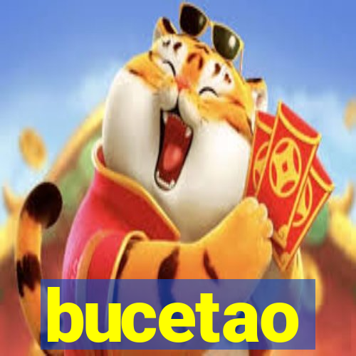 bucetao