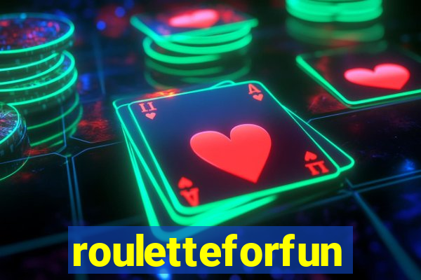 rouletteforfun