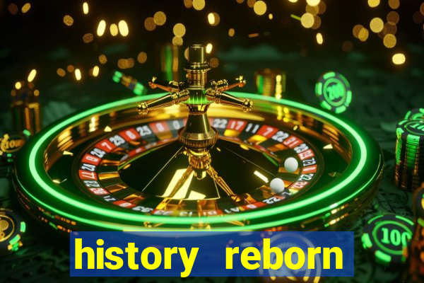 history reborn remover carta