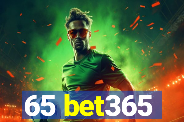 65 bet365