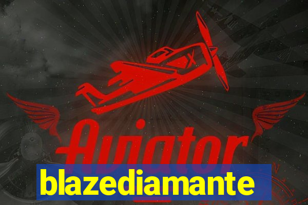 blazediamante