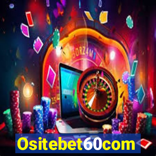 Ositebet60com