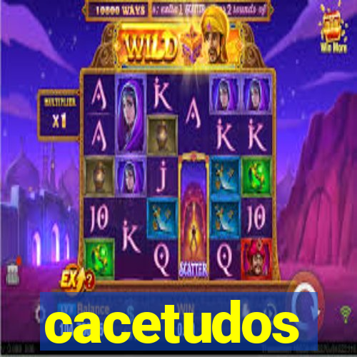 cacetudos