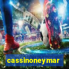 cassinoneymar