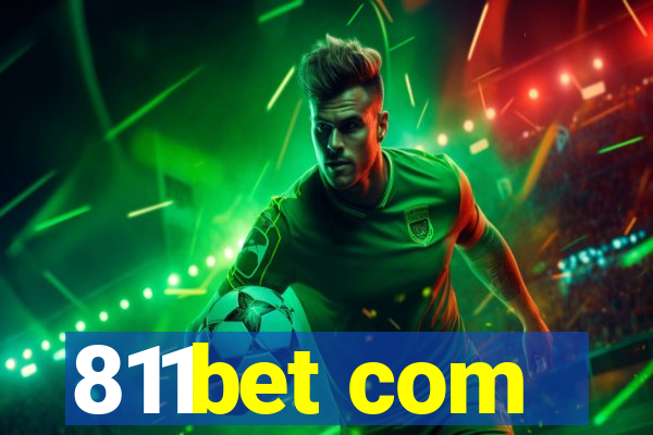 811bet com