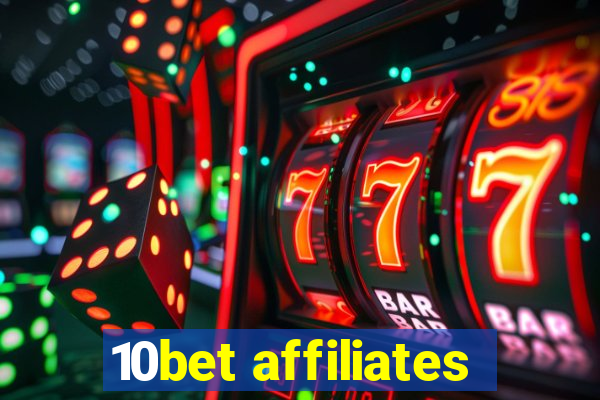 10bet affiliates