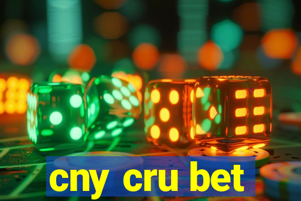 cny cru bet