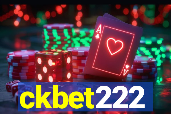 ckbet222