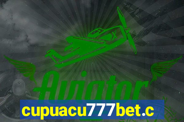 cupuacu777bet.com