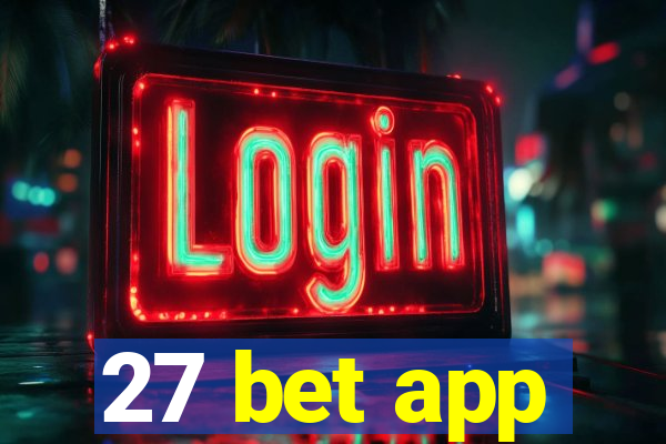 27 bet app