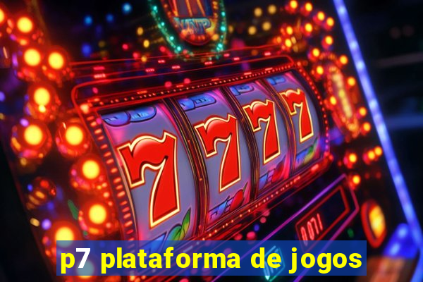 p7 plataforma de jogos