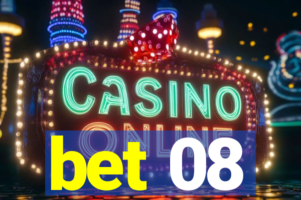 bet 08